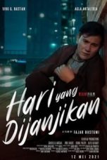 Nonton Film Indo Hari Yang Dijanjikan (2021) Full Movie | http://45.134.226.221/